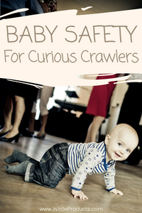 When babies start crawling it is very exciting. Keeping new crawlers safe is a entirely different story!